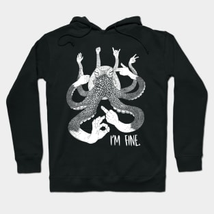 I'm fine Hoodie